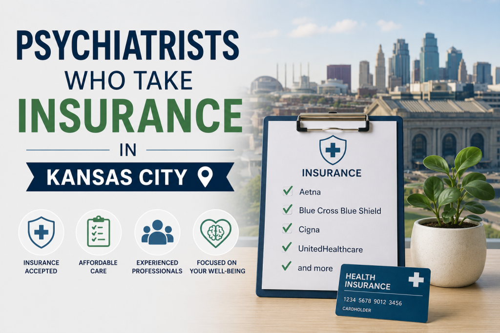 Psychiatrists Who Take Insurance in Kansas City